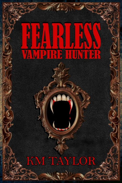 Fearless Vampire Hunter