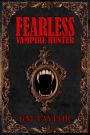 Fearless Vampire Hunter