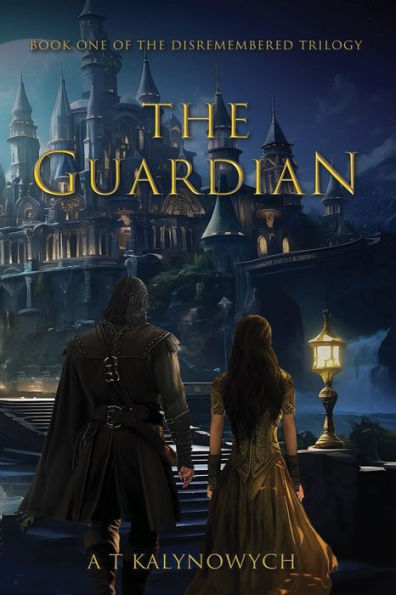 The Guardian: Book One: Disremembered Trilogy