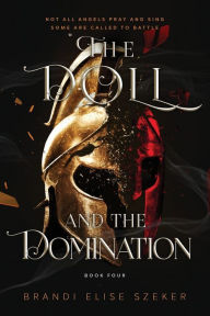 Free electronic books downloads The Doll and The Domination  (English literature)