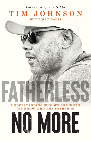 Fatherless No More: Understanding Who We Are When Know the Father Is