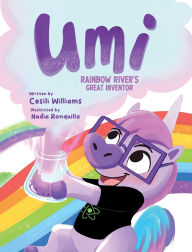 Title: Rainbow River's Great Inventor, Author: Cesili Williams