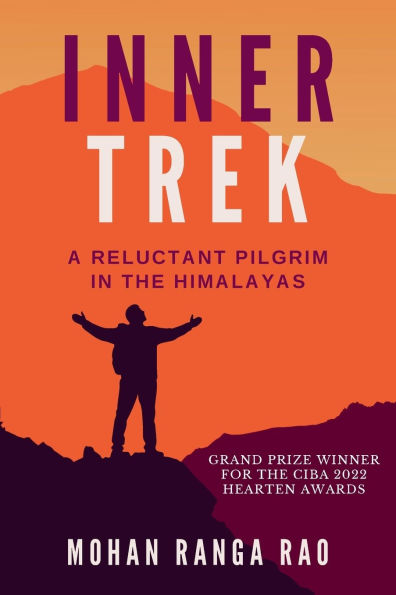 Inner Trek: A Reluctant Pilgrim the Himalayas