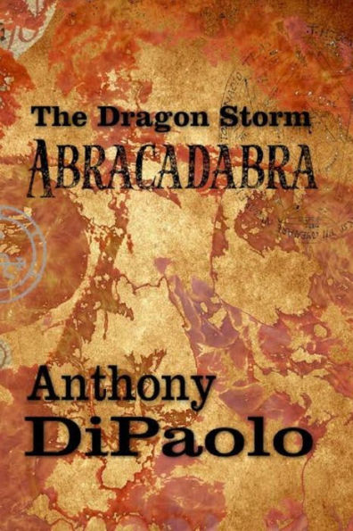 The Dragon Storm: Abracadabra