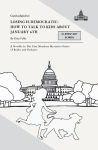 Alternative view 4 of Losing is Democratic: How to Talk to Kids About January 6th