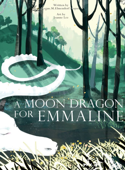 a Moon Dragon for Emmaline: classic children's bedtime storybook about young European girl and her father who must process their grief learn to live love again with the help of Dragon.