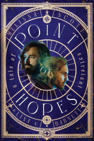 Title: Point of Hopes, Author: Melissa Scott