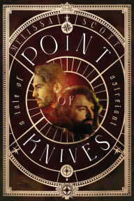 Title: Point of Knives: A Novella of Astreiant, Author: Melissa Scott