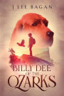 Billy Dee Of The Ozarks