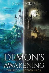 Title: Demon's Awakening, Author: Josh Decker