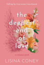 The Deepest End of Love