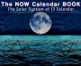 The Now Calendar BOOK: The Solar System of 13 Calendar