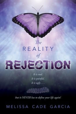 The Reality of Rejection