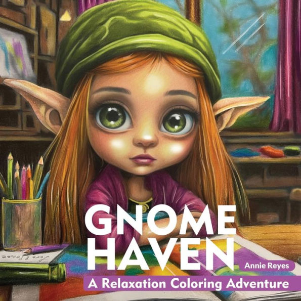 Gnome Haven. A Relaxation Coloring Adventure. Coloring Book for Adults