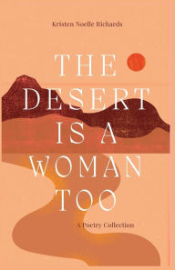 Free download e book for android The Desert is a Woman Too 