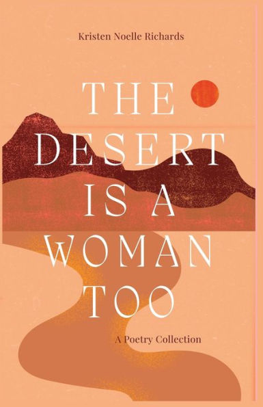 The Desert is a Woman Too