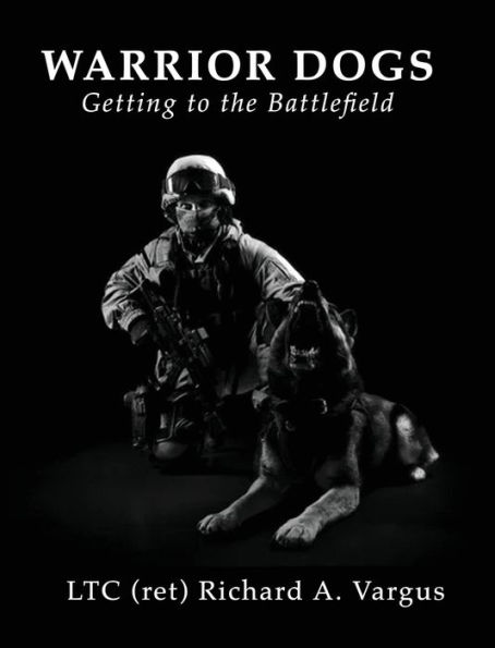 Warrior Dogs - Getting to the Battlefield