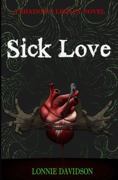 Sick Love