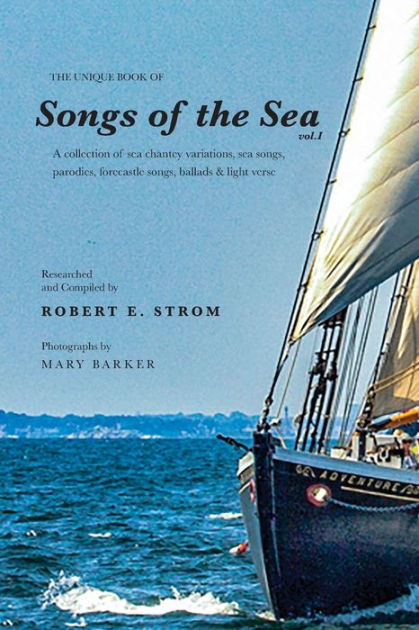 The Unique Book of Songs of the Sea Vol. I by Robert Strom, Paperback ...