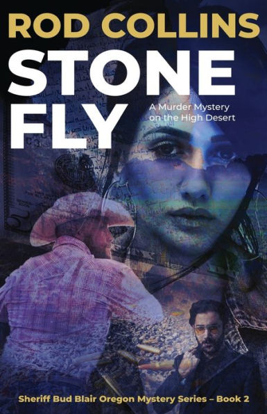 Stone Fly: A Murder Mystery on the High Desert