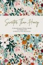 Sweeter Than Honey: A Devotional Bible Study on Psalm 119