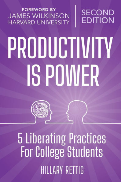 Power is Productivity: 5 Liberating Practices for College Students