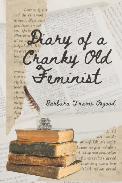 Diary of a Cranky Old Feminist