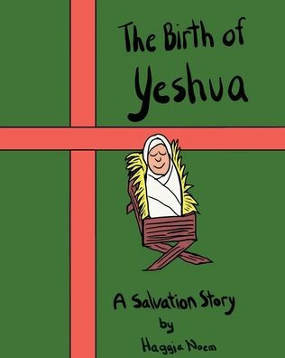 The Birth of Yeshua