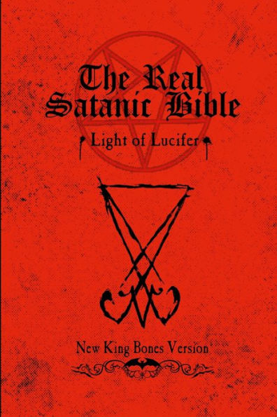 The Real Satanic Bible: Light of Lucifer