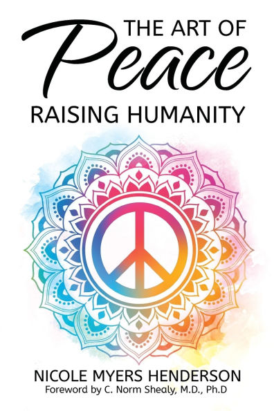 The Art Of Peace - Raising Humanity