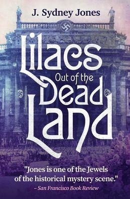 Lilacs Out of the Dead Land