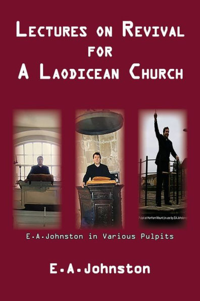 Lectures On Revival For A Laodicean Church