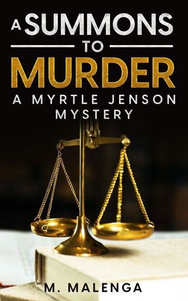 A Summons to Murder: A Myrtle Jenson Mystery