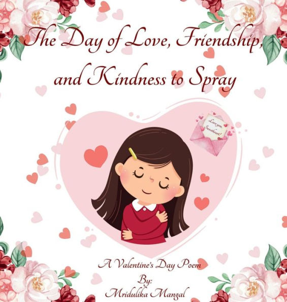 The Day of Love, Friendship, and Kindness to Spray
