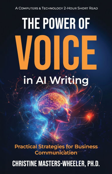 The Power of Voice in AI Writing: Practical Strategies for Business Communication