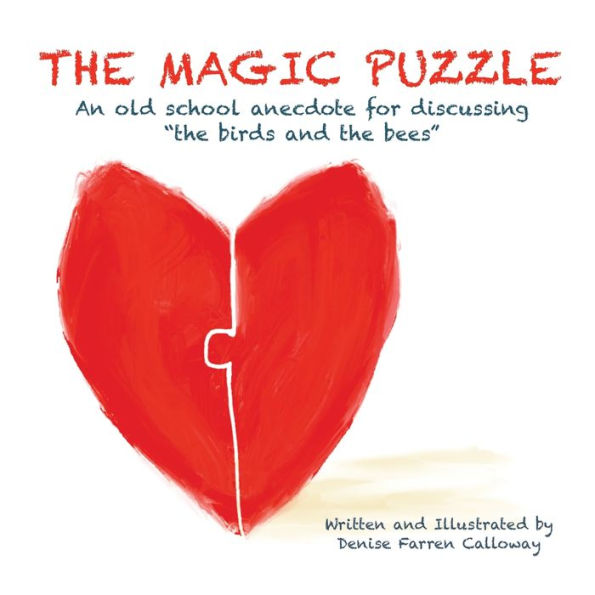 the Magic Puzzle: An old school anecdote for discussing "the birds and bees"