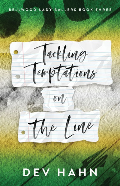 Tackling Temptations on the Line: childhood friends to lovers sports romance