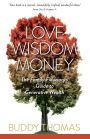 Love Wisdom Money: The Family Fiduciary's Guide to Generative Wealth