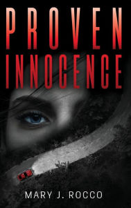Download epub books free Proven Innocence 9798989687114 English version  by Mary J Rocco