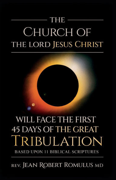 the CHURCH of LORD Jesus CHRIST will face first 45 days Great Tribulation