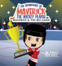 Maverick & the Big Game