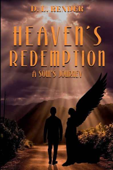 HEAVEN'S REDEMPTION - A SOUL'S JOURNEY