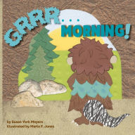 Title: Grrr...Morning!, Author: Susan Meyers