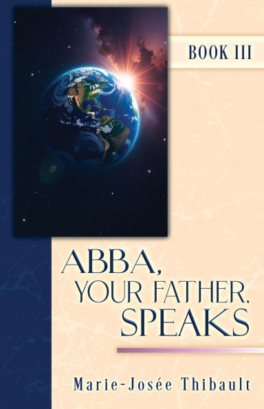 Abba, Your Father, Speaks - Book III