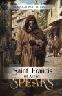 Saint Francis of Assisi Speaks - Book 2