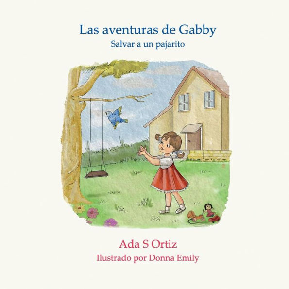 Las aventuras de Gabby: Salvar a un pajarito