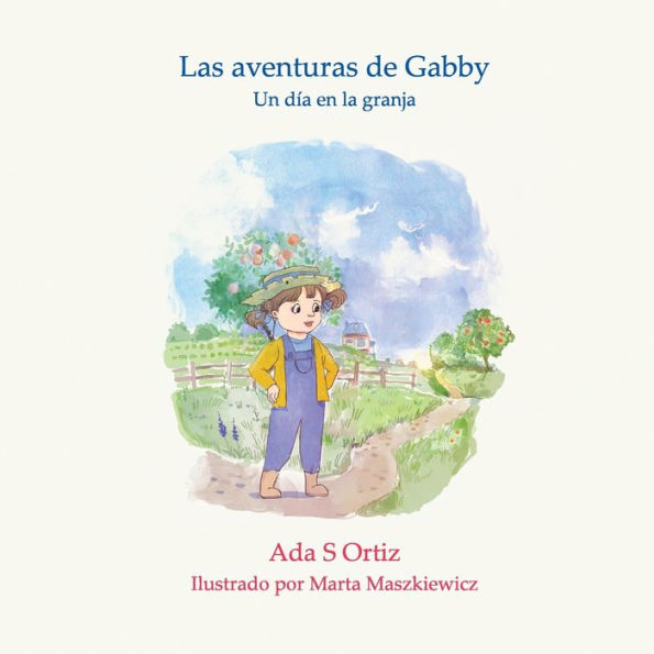 Las aventuras de Gabby 2: Un dia en la granja