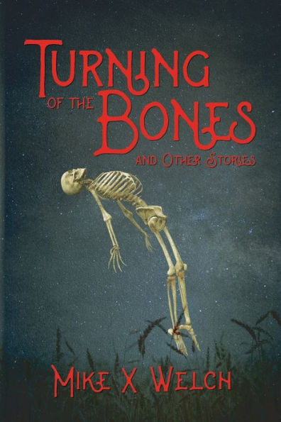 Turning of the Bones and Other Stories