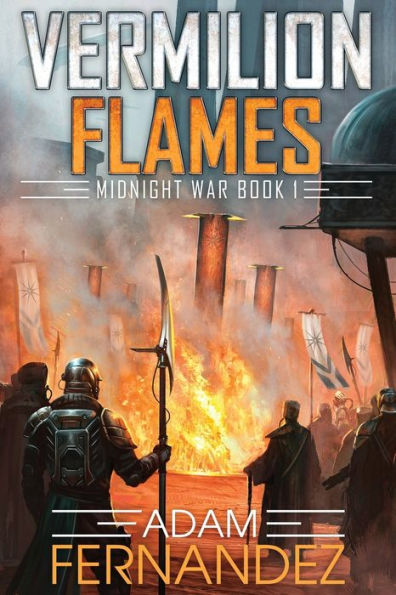 Vermilion Flames: Midnight War: Book 1