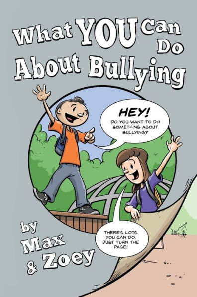 What YOU Can Do About Bullying By Max & Zoey